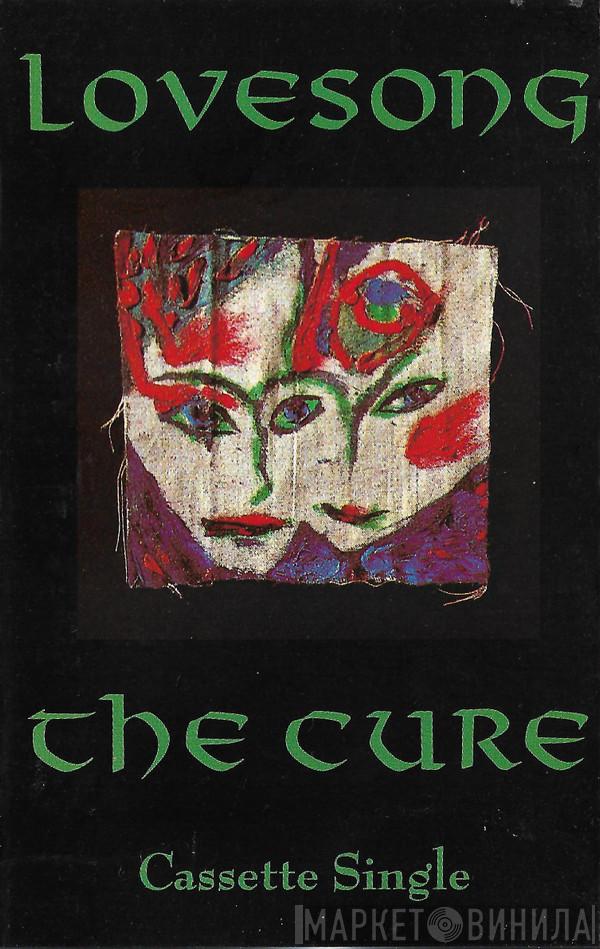  The Cure  - Lovesong