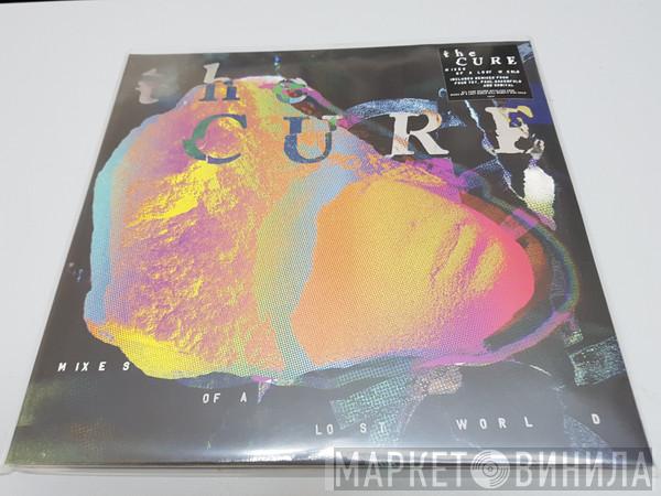 The Cure - Mixes Of A Lost World