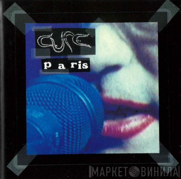  The Cure  - Paris