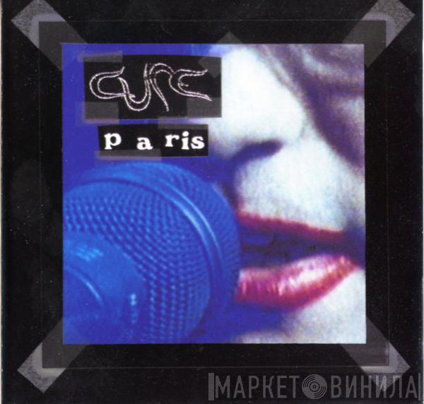  The Cure  - Paris