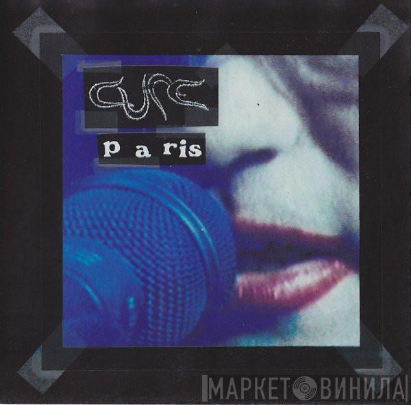  The Cure  - Paris