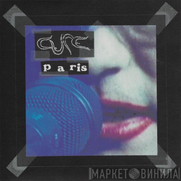  The Cure  - Paris