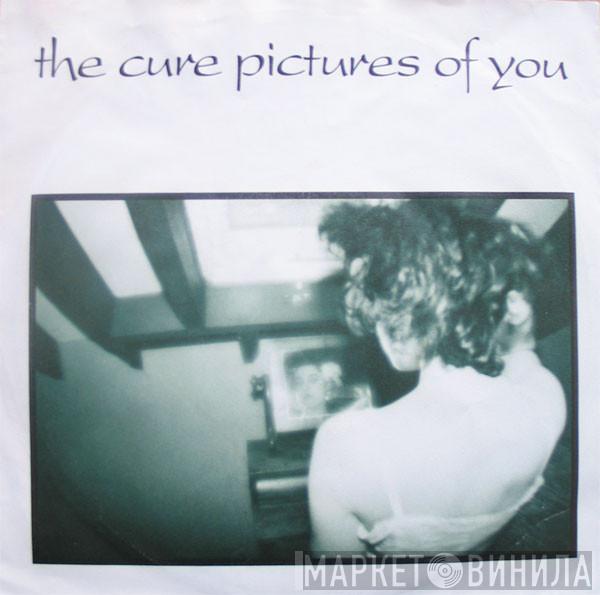 The Cure - Pictures Of You