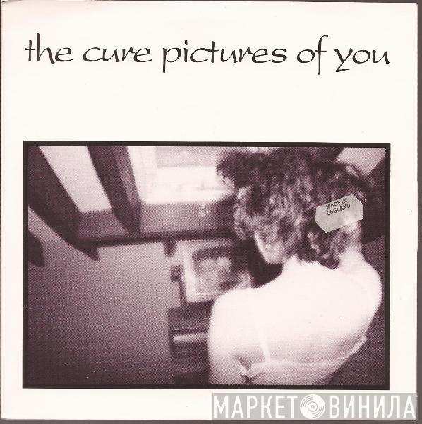 The Cure - Pictures Of You