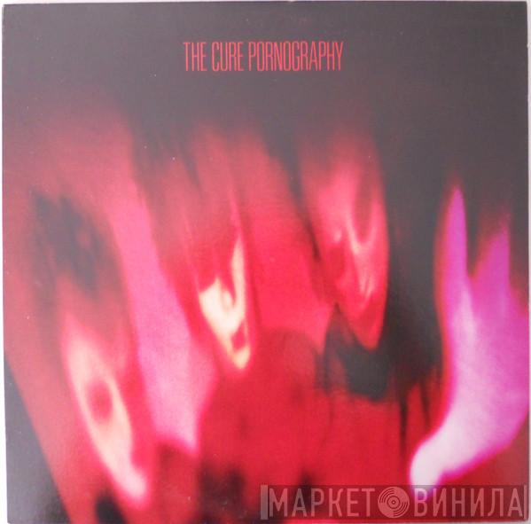  The Cure  - Pornography