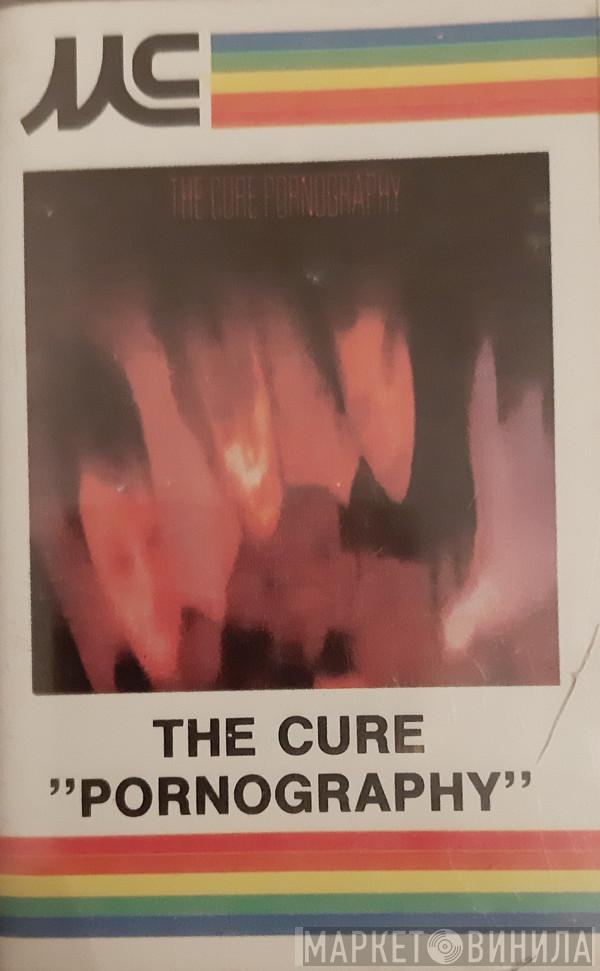  The Cure  - Pornography