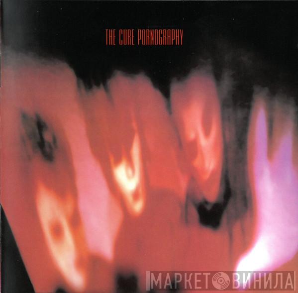  The Cure  - Pornography