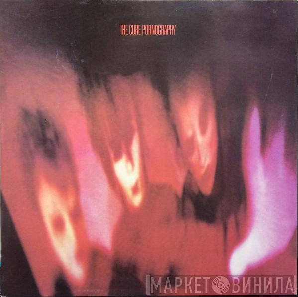  The Cure  - Pornography
