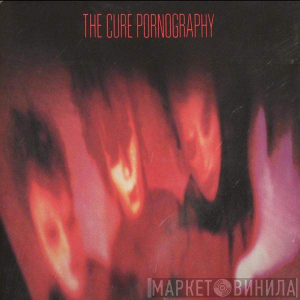  The Cure  - Pornography