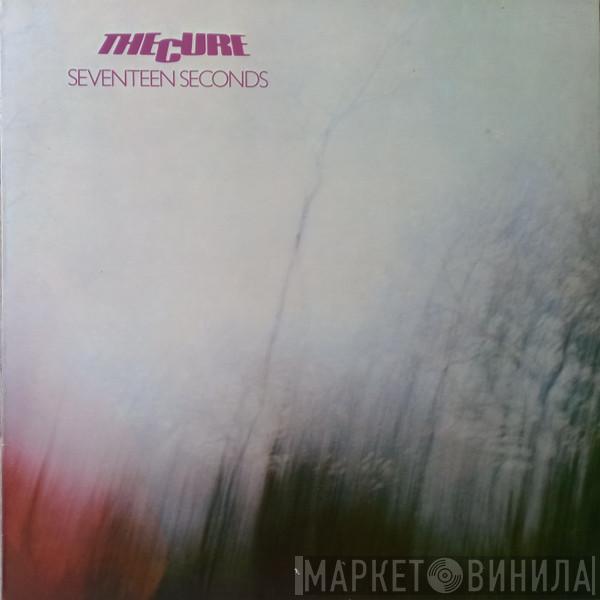 The Cure - Seventeen Seconds