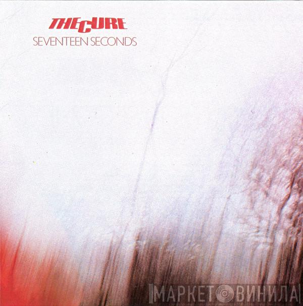 The Cure - Seventeen Seconds