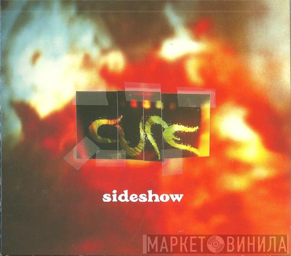  The Cure  - Sideshow