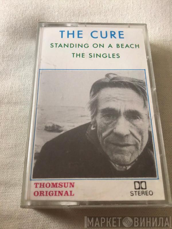  The Cure  - Standing On A Beach - The Singles