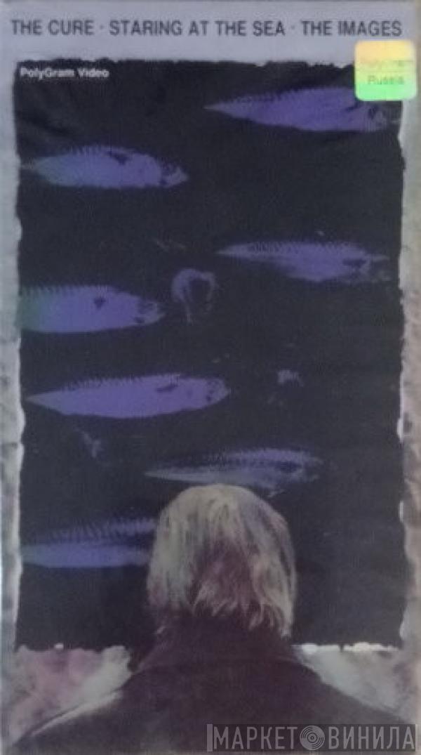  The Cure  - Staring At The Sea · The Images