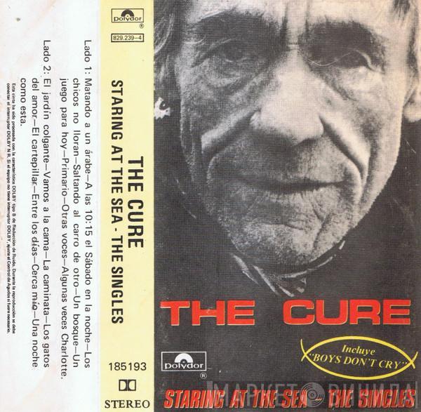  The Cure  - Staring At The Sea - The Singles