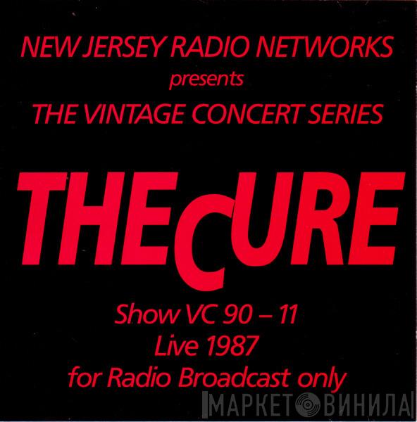  The Cure  - The Cure 1987 (Show VC90 - 11) (Live 1987)