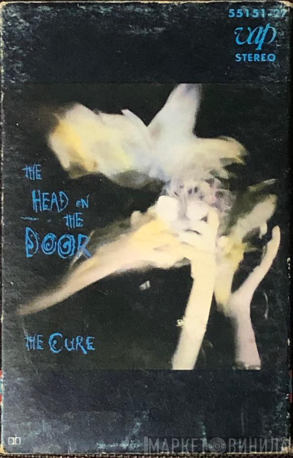  The Cure  - The Head On The Door