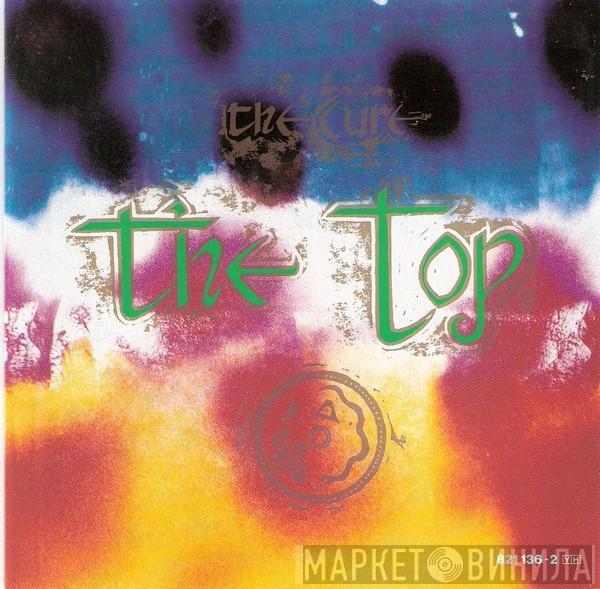  The Cure  - The Top