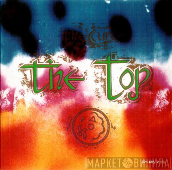  The Cure  - The Top