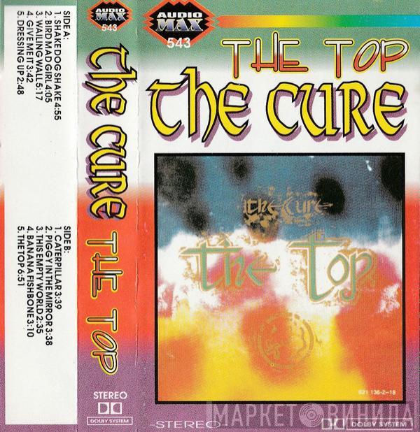  The Cure  - The Top