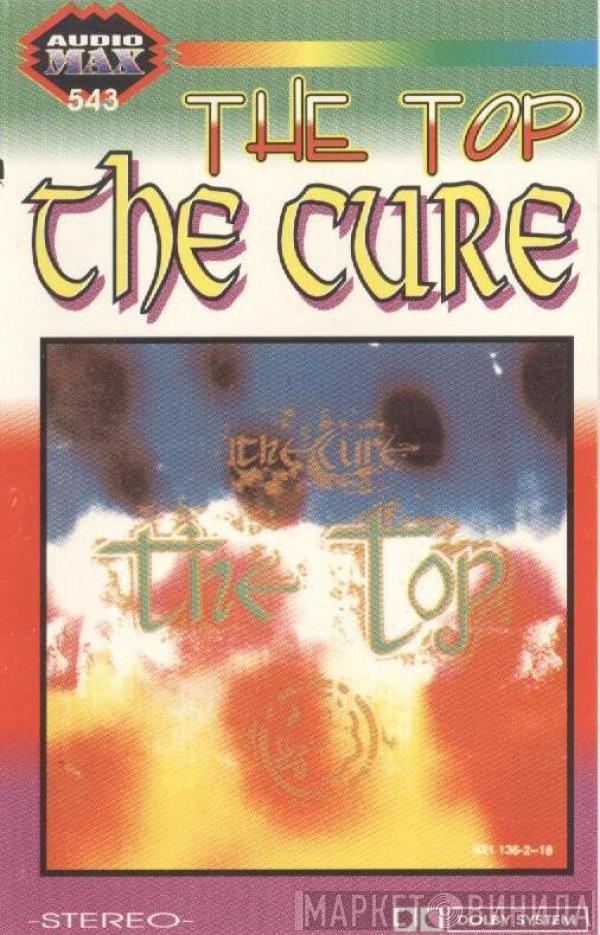  The Cure  - The Top