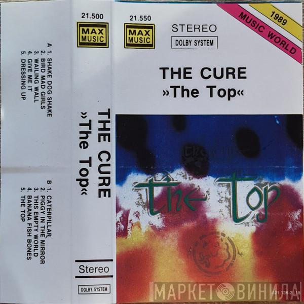  The Cure  - The Top