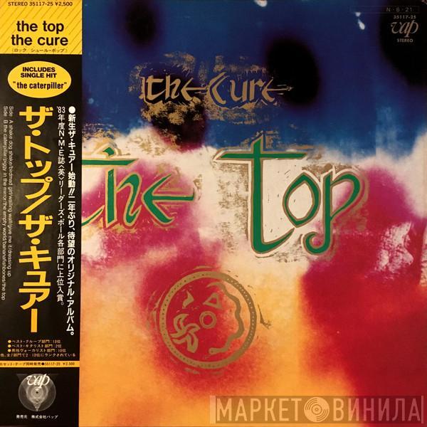  The Cure  - The Top