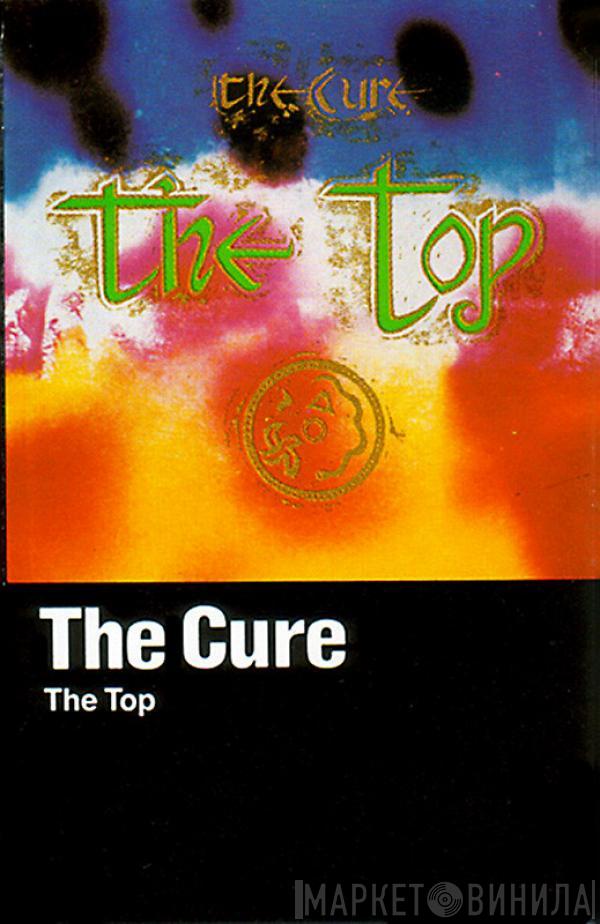  The Cure  - The Top