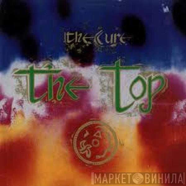  The Cure  - The Top