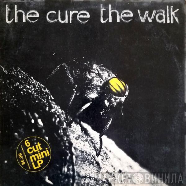  The Cure  - The Walk