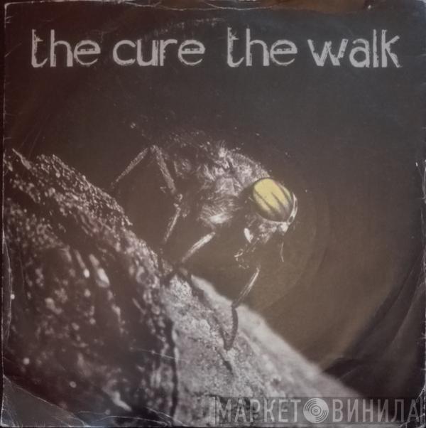  The Cure  - The Walk