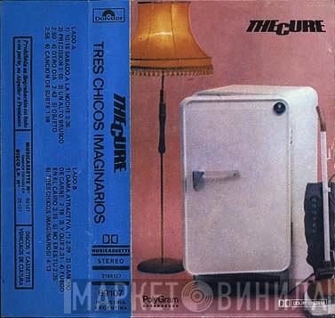  The Cure  - Tres Chicos Imaginarios = Three Imaginary Boys