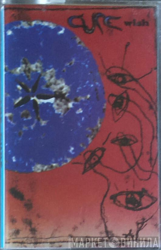  The Cure  - Wish