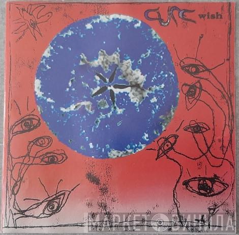  The Cure  - Wish
