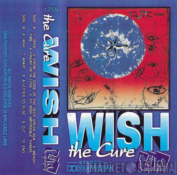  The Cure  - Wish