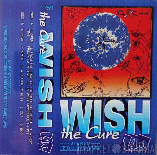  The Cure  - Wish