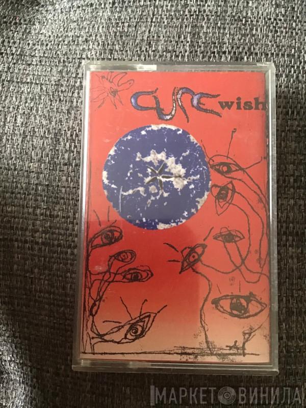  The Cure  - Wish