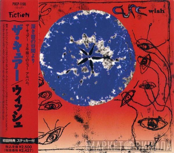  The Cure  - Wish