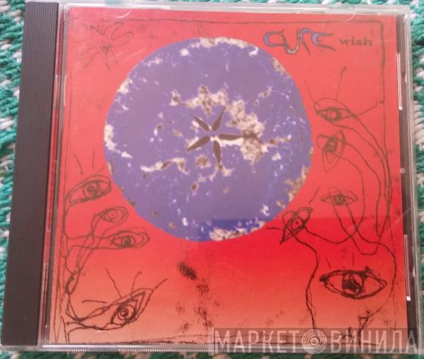  The Cure  - Wish