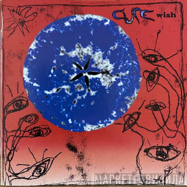  The Cure  - Wish