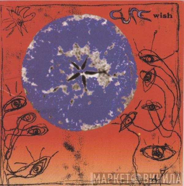  The Cure  - Wish