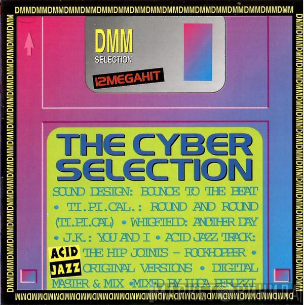  - The Cyber Selection