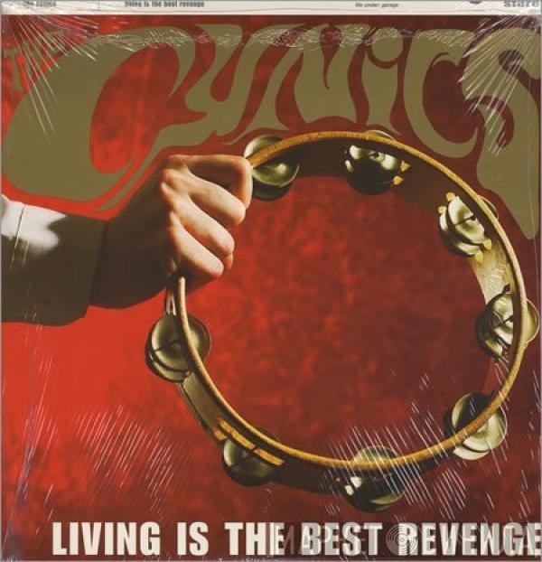 The Cynics  - Living Is The Best Revenge