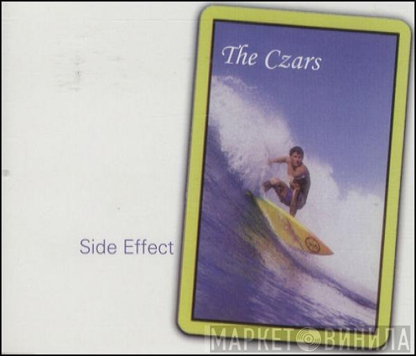 The Czars - Side Effect