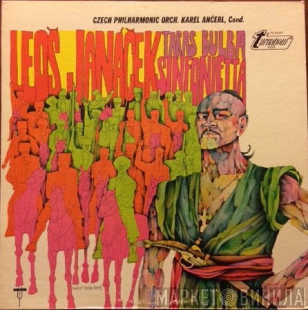 , The Czech Philharmonic Orchestra , Karel Ančerl  Leoš Janáček  - Taras Bulba (Rhapsody For Orchestra), Sinfonietta