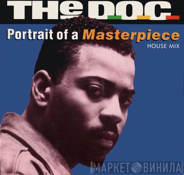 The D.O.C. - Portrait Of A Masterpiece (House Mix)