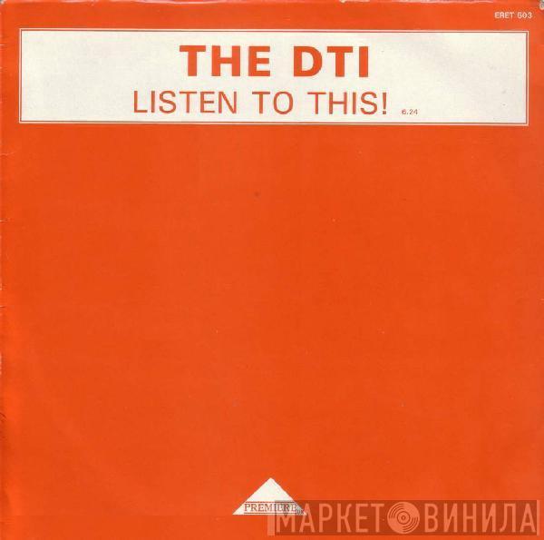  The DTI  - Listen To This!