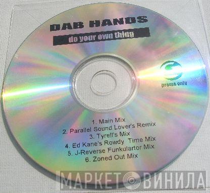 The Dab Hands - Do Your Own Thing