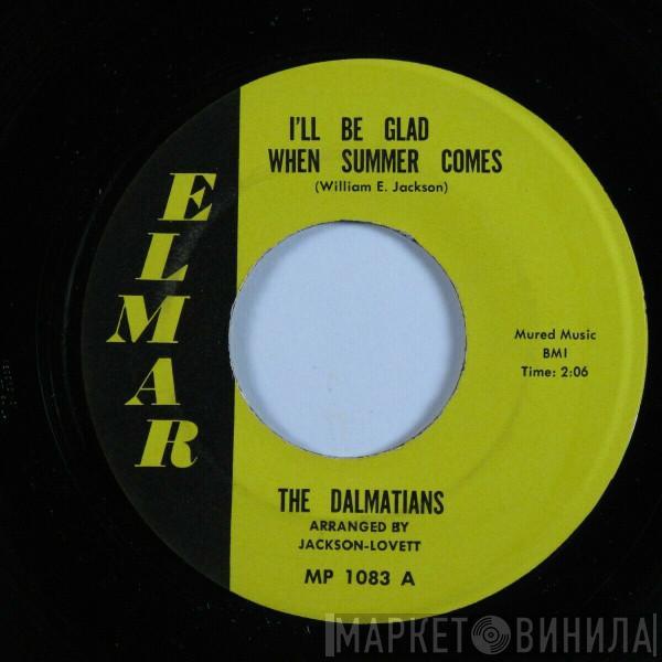 The Dalmatians  - I'll Be Glad When Summer Comes / Rock'n Time