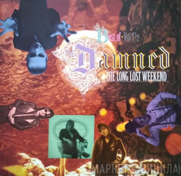 The Damned - Best Of Vol 1½ - The Long Lost Weekend